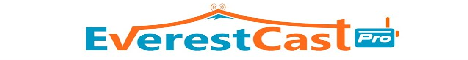 EverestCast Pro